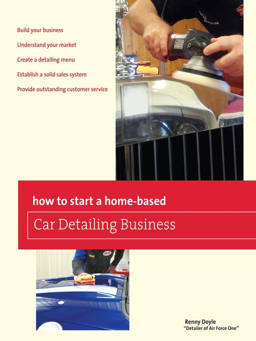 How to Start a Homebased Car Detailing Business King County Library